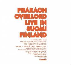 Pharaoh Overlord : Live in Suomi Finland